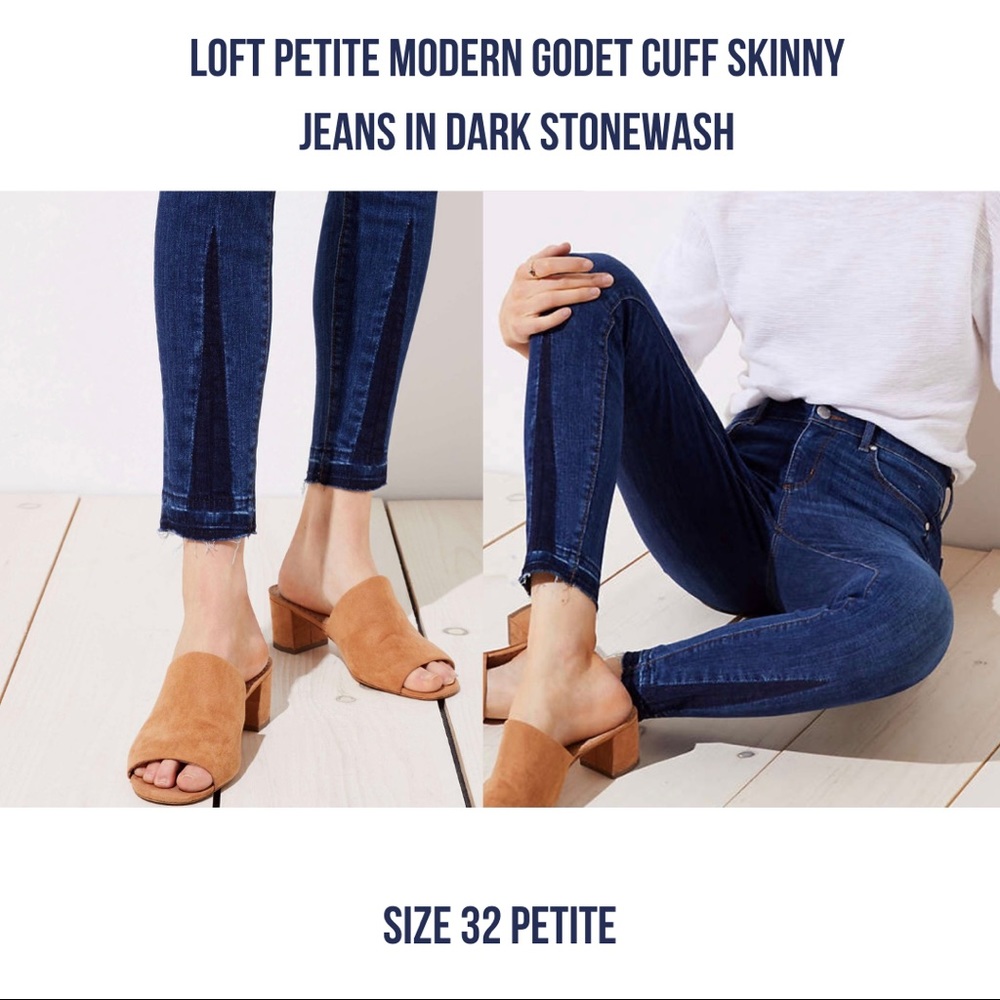 LOFT Petite Modern Godet Cuff Skinny Jeans